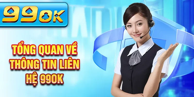 Thông tin liên hệ 99ok